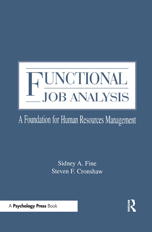 Functional Job Analysis: A Foundation for Human Resources Management (Applied Psychology Series)