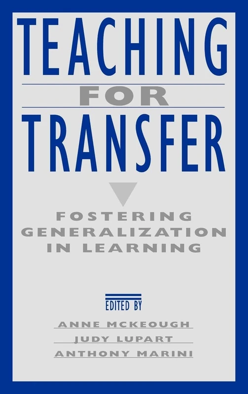 Routledge - Teaching for Transfer: Fostering Generalization