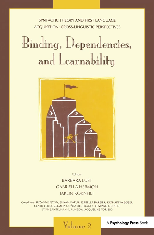 Syntactic Theory and First Language Acquisition: Cross-linguistic Perspectives -- Volume 1: Heads, Projections, and Learnability -- Volume 2: Binding, Dependencies, and Learnability: 002 - Image 1