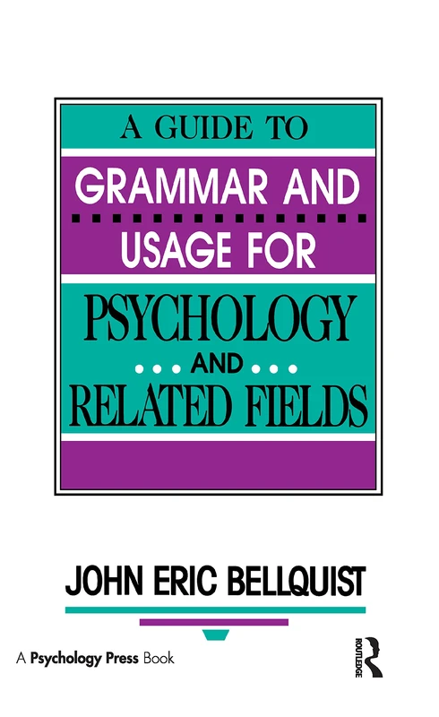 Psychology Press - A Guide To Grammar and Usage for Psychology - Image 1