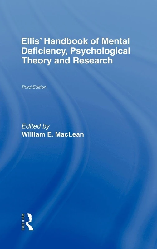 Ellis' Handbook of Mental Deficiency, Psychological Theory and Research