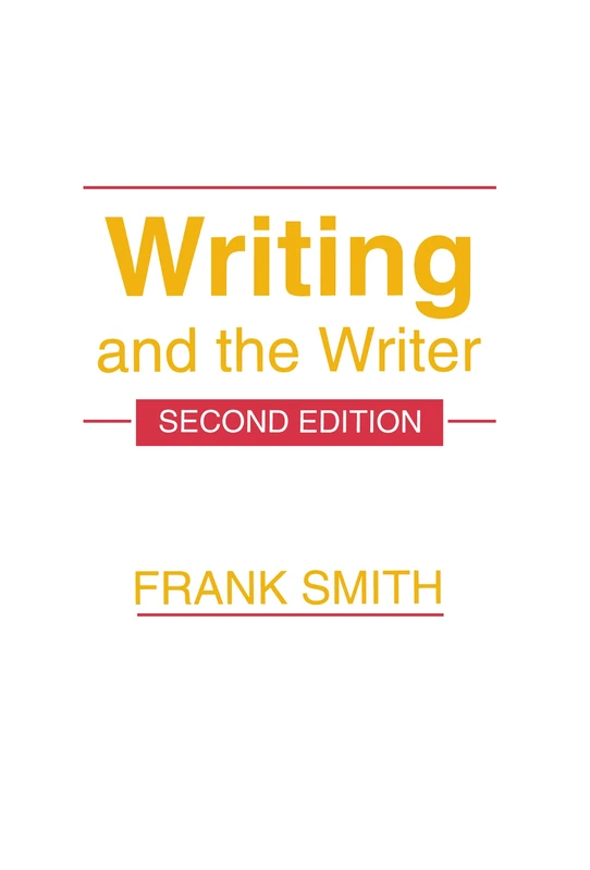 Routledge Writing and the Writer - Literacy and Cognition Book