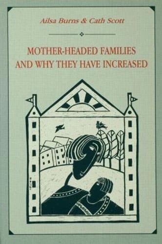 Routledge - Mother-headed Families and Why They Have Increased