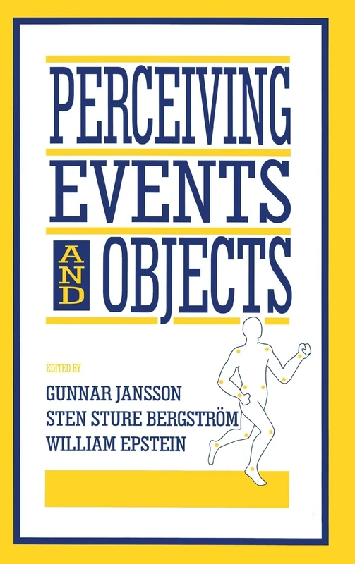 Perceiving Events and Objects (Resources for Ecological Psychology Series)