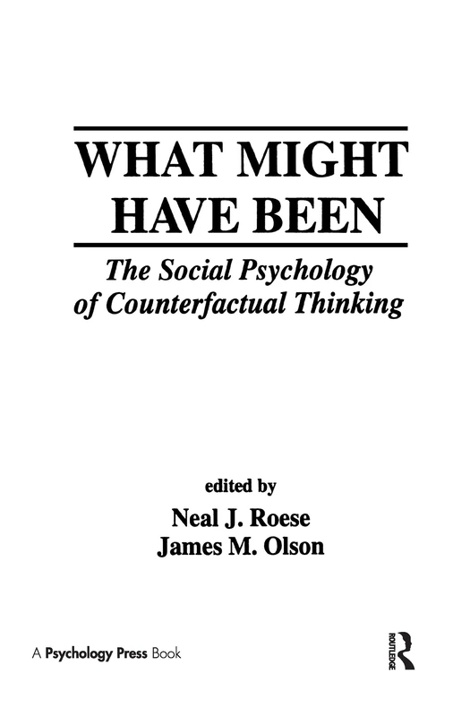 Psychology Press - What Might Have Been - Counterfactual Thinking