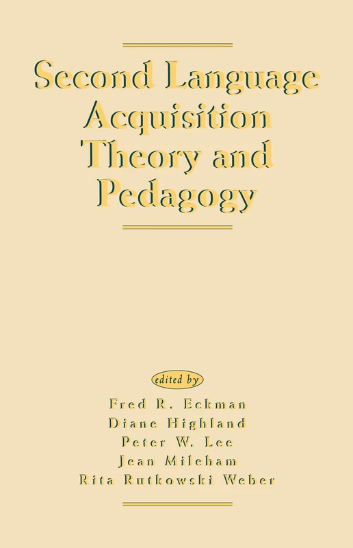 Second Language Acquisition Theory and Pedagogy