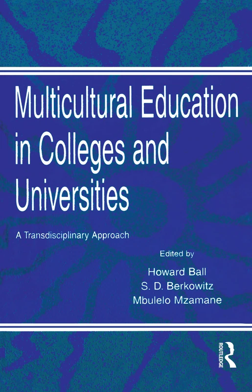 Routledge Multicultural Education in Colleges and Universities