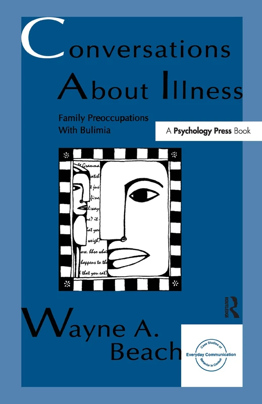 Routledge - Conversations About Illness: Family Bulimia Study