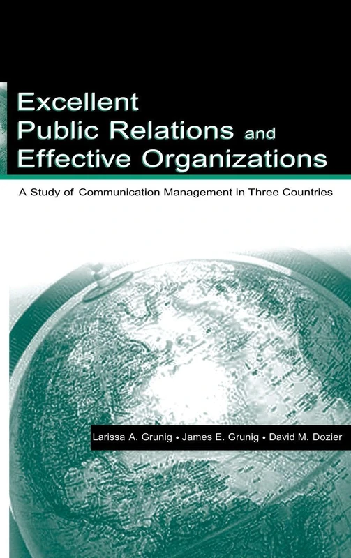 Routledge Excellent Public Relations and Effective Organizations