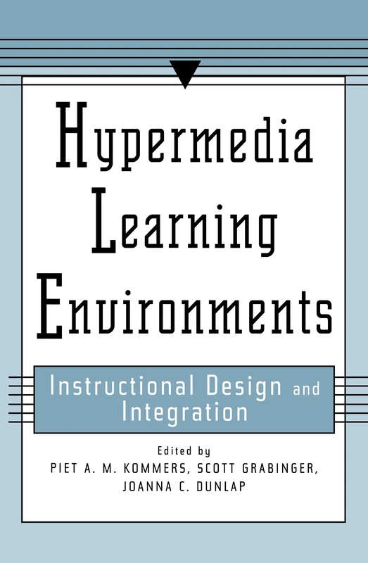 Hypermedia Learning Environments: Instructional Design and Integration