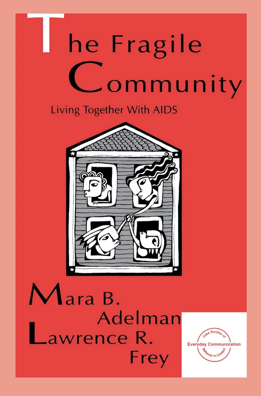 Routledge - The Fragile Community: Living Together With Aids