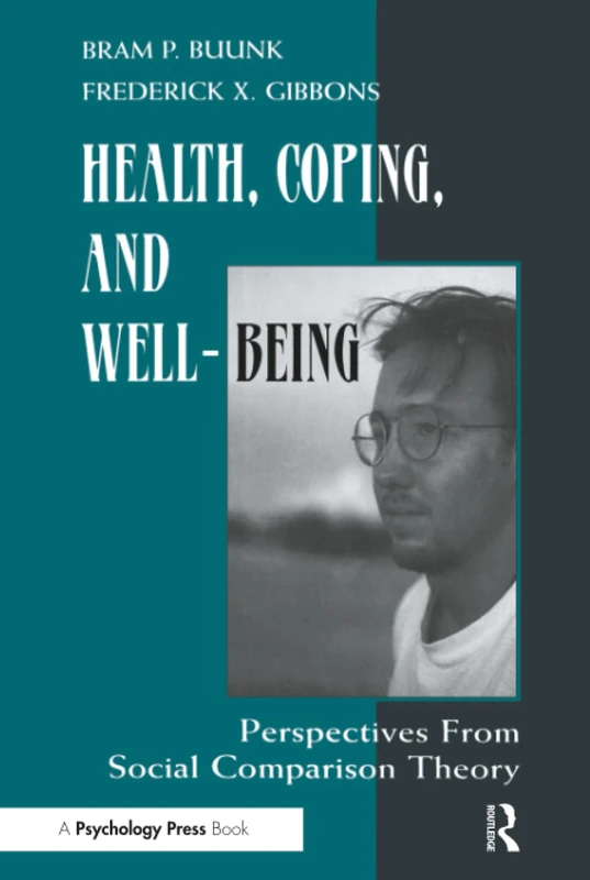 Health, Coping, and Well-being: Perspectives From Social Comparison Theory