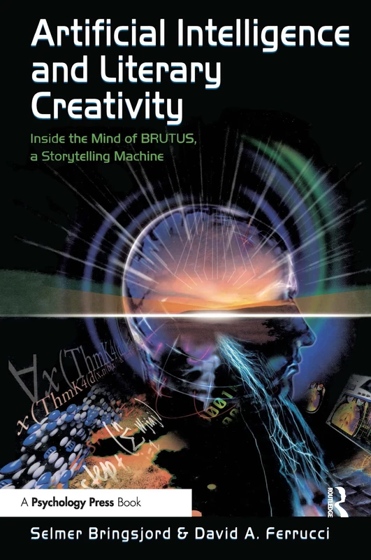 Artificial Intelligence and Literary Creativity: Inside the Mind of Brutus, A Storytelling Machine - Image 1