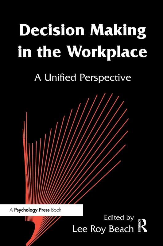 Decision Making in the Workplace: A Unified Perspective - Image 1