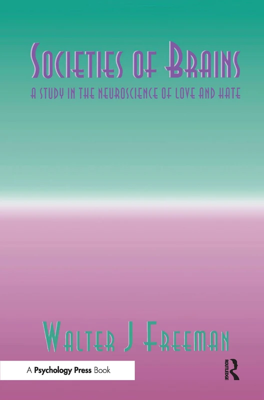 Societies of Brains - Neuroscience of Love and Hate - Psychology Press