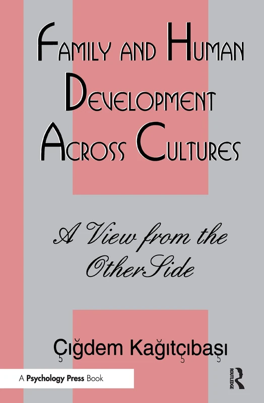 Family and Human Development Across Cultures: A View From the Other Side