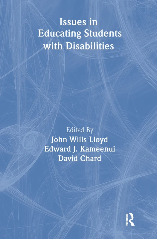 Issues in Educating Students With Disabilities (The LEA Series on Special Education and Disability)