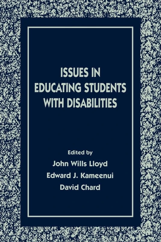 Issues in Educating Students With Disabilities (The LEA Series on Special Education and Disability)