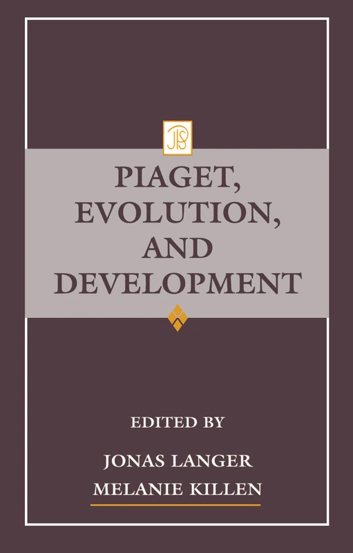 Piaget, Evolution, and Development (Jean Piaget Symposia Series)
