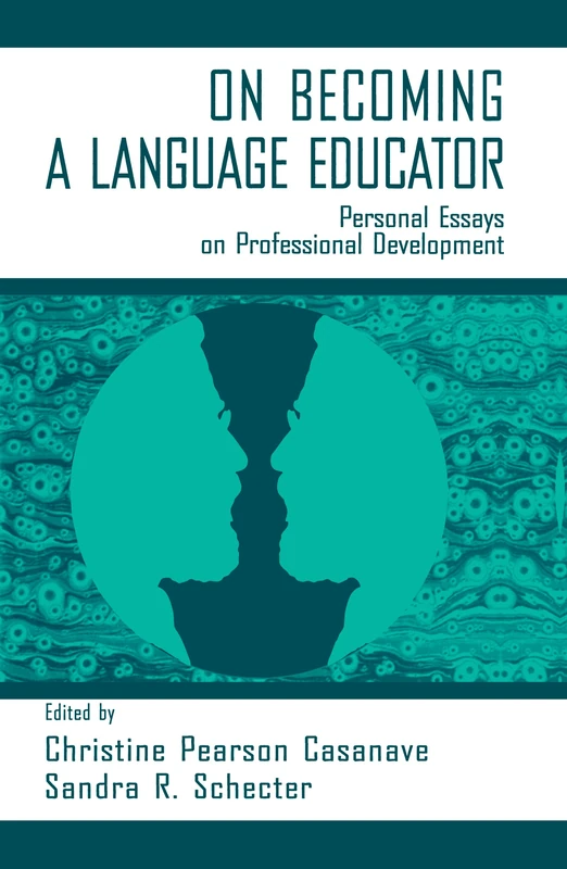 on Becoming A Language Educator: Personal Essays on Professional Development