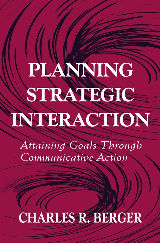 Routledge Planning Strategic Interaction Book - Communication
