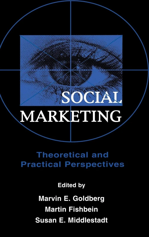 Social Marketing: Theoretical and Practical Perspectives - Book