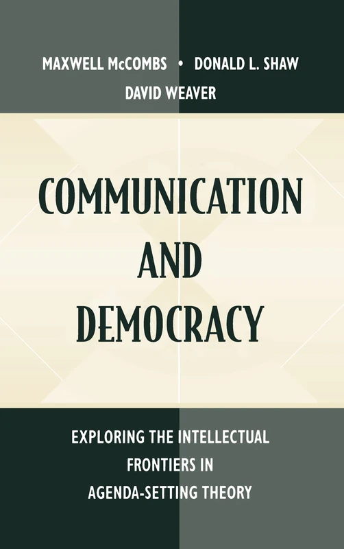 Routledge Communication and Democracy - Agenda-setting Theory
