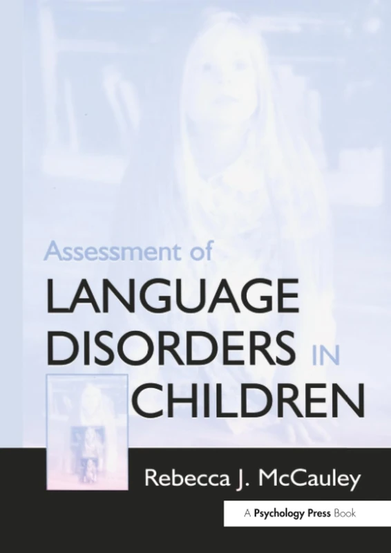 Assessment of Language Disorders in Children