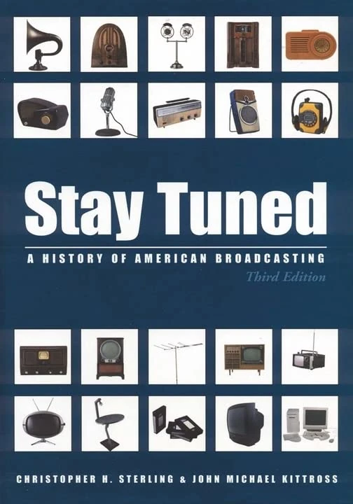 Routledge Stay Tuned: A History of American Broadcasting