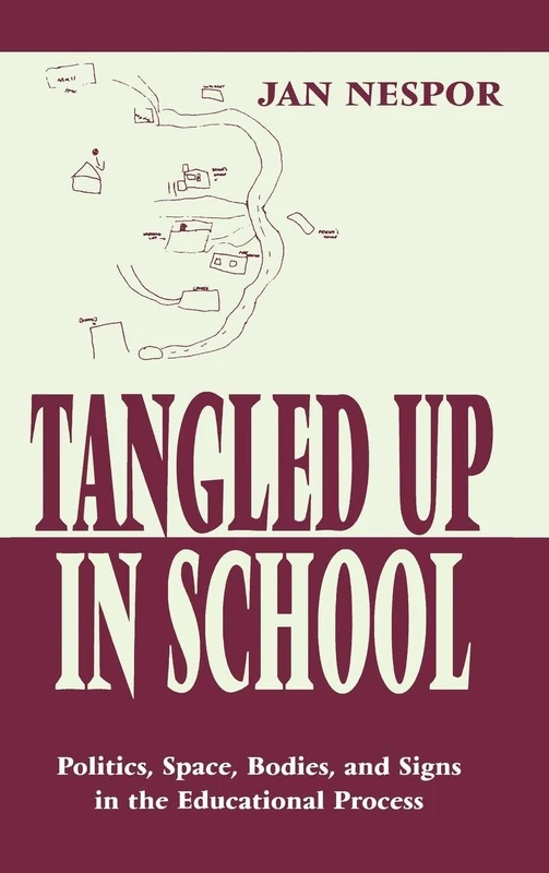 Routledge - Tangled Up in School: Politics and Education Study