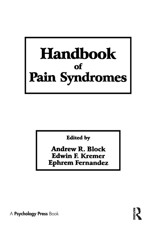 Handbook of Pain Syndromes: Biopsychosocial Perspectives