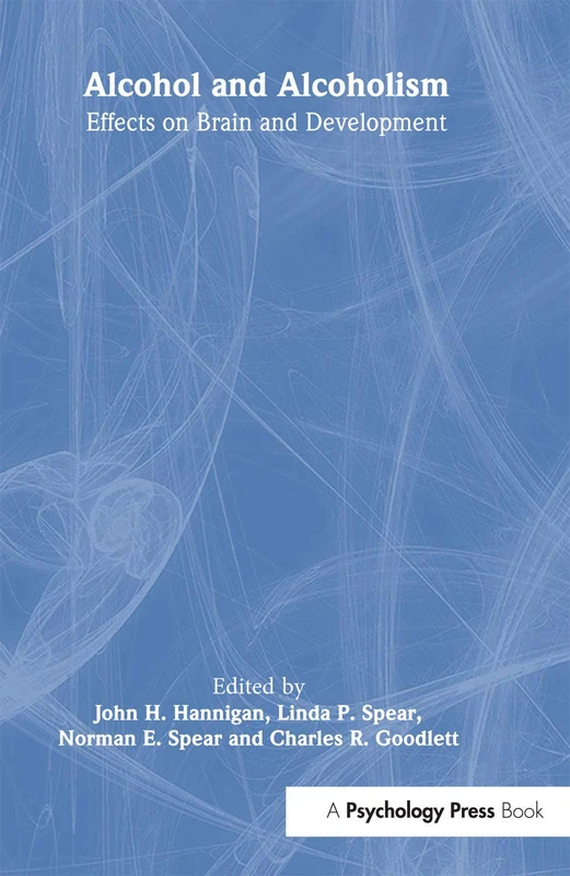 Alcohol and Alcoholism: Effects on Brain and Development