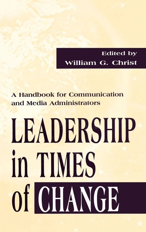 Routledge Leadership in Times of Change Handbook