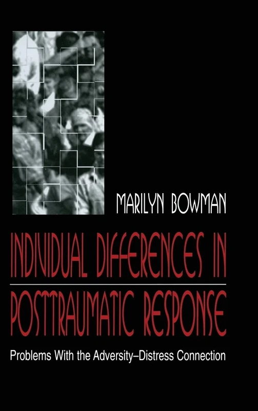 individual Differences in Posttraumatic Response: Problems With the Adversity-distress Connection - Image 1