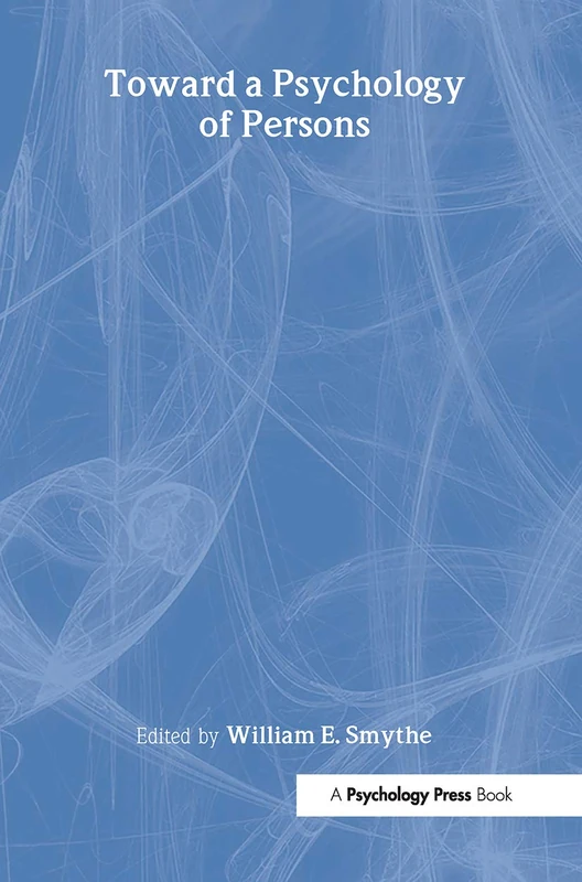 Psychology Press - Toward A Psychology of Persons Book