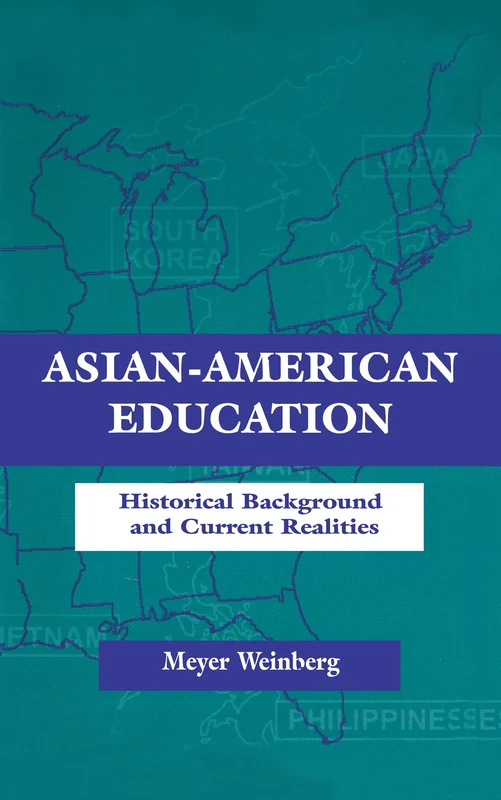 Routledge Asian-American Education - Historical Studies Book