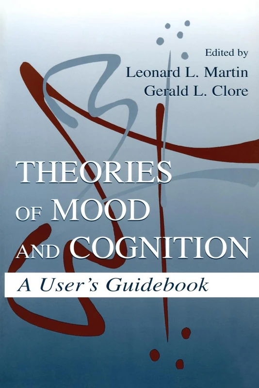 Theories of Mood and Cognition: A User's Guidebook