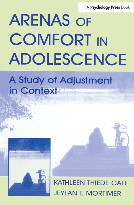 Psychology Press - Arenas of Comfort in Adolescence Book