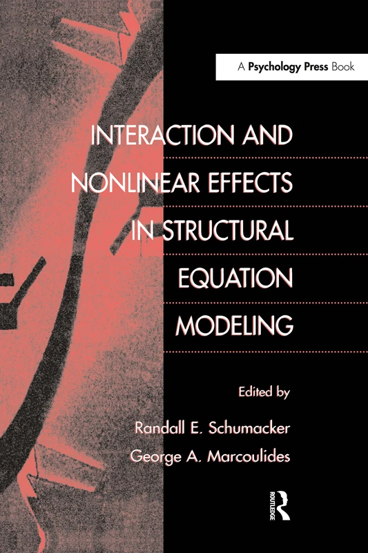 Routledge Interaction and Nonlinear Effects in SEM Book