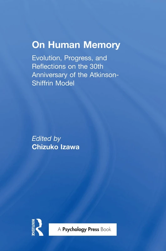 on Human Memory: Evolution, Progress, and Reflections on the 30th Anniversary of the Atkinson-shiffrin Model - Image 1