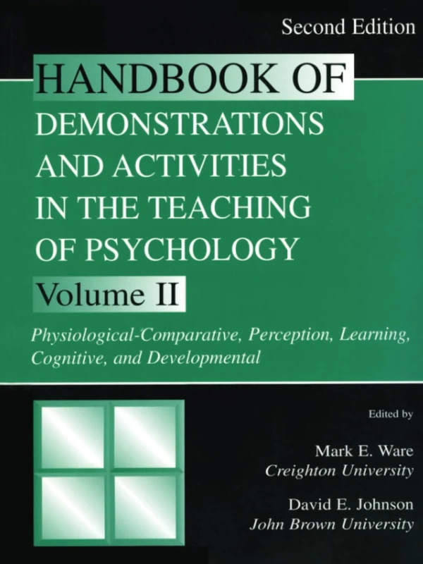 Handbook of Demonstrations and Activities in the Teaching of Psychology: Volume II: Physiological-Comparative, Perception, Learning, Cognitive, and ... & Activities in Teaching of Psych)