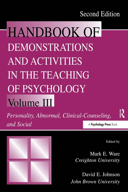Handbook of Demonstrations and Activities in the Teaching of Psychology, Second Edition: Volume III: Personality, Abnormal, Clinical-Counseling, and ... & Activities in Teaching of Psych)