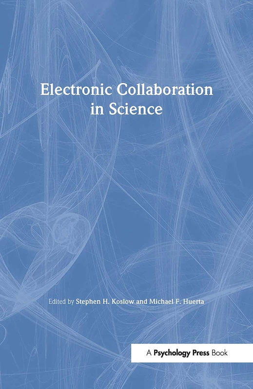 Psychology Press - Electronic Collaboration in Science: 2
