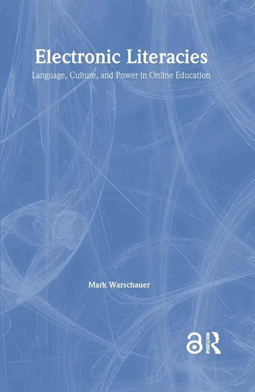 Routledge Electronic Literacies - Language and Culture Book