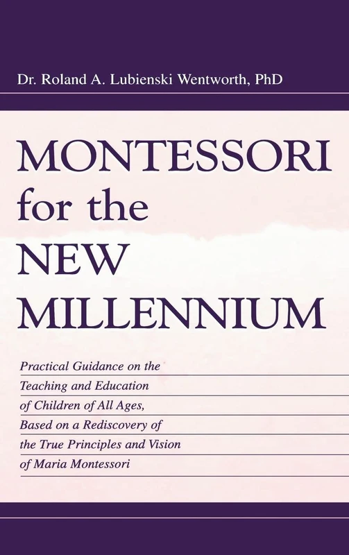 Routledge - Montessori for the New Millennium - Education Guide
