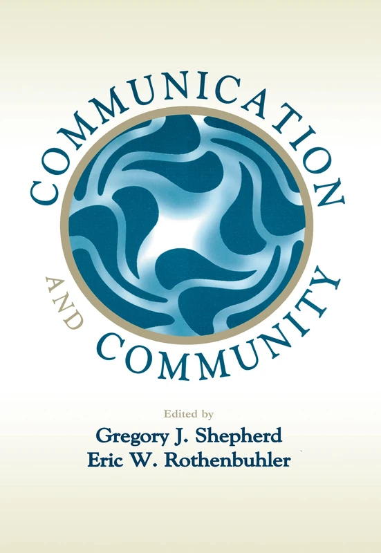 Communication and Community (Routledge Communication Series) - Image 1