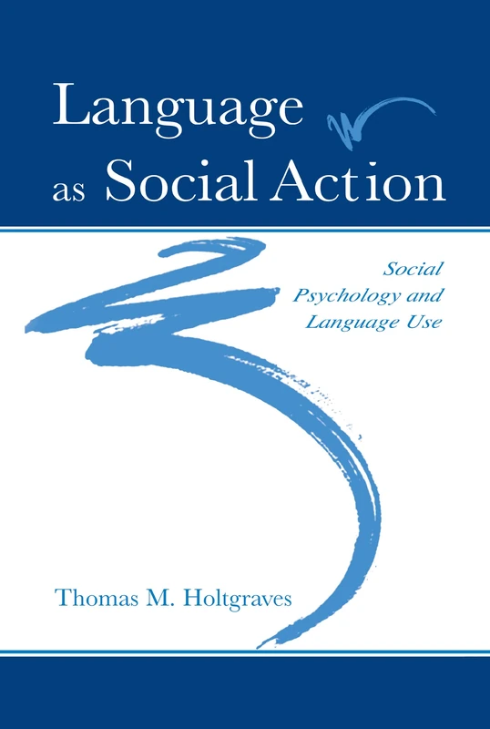 Psychology Press - Language As Social Action Book