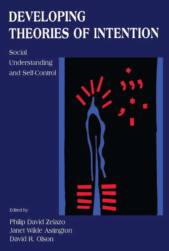 Developing Theories of Intention: Social Understanding and Self-control - Image 1