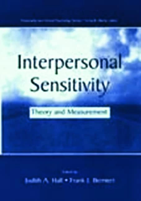 Interpersonal Sensitivity: Theory and Measurement (Personality & Clinical Psychology (Hardcover))