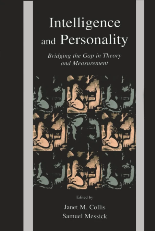 Intelligence and Personality: Bridging the Gap in Theory and Measurement